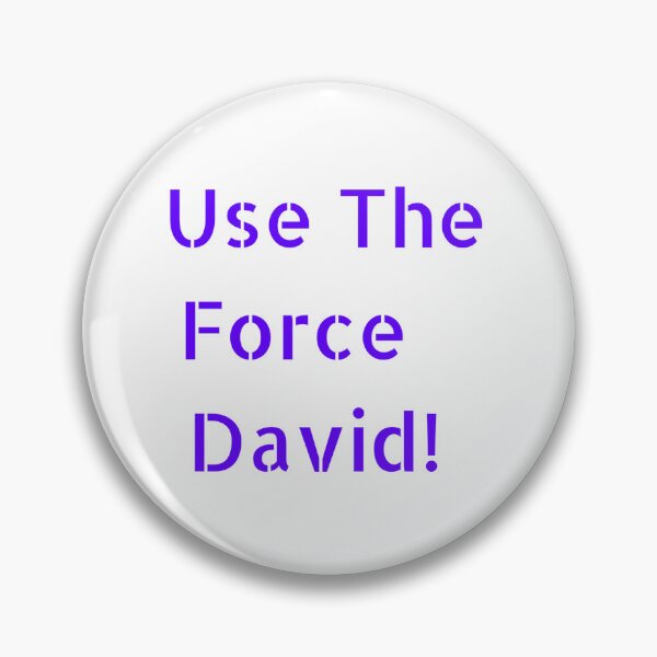 Aperçu de l'œuvre Utilisez la Force David ! créée et vendue par technewszone.