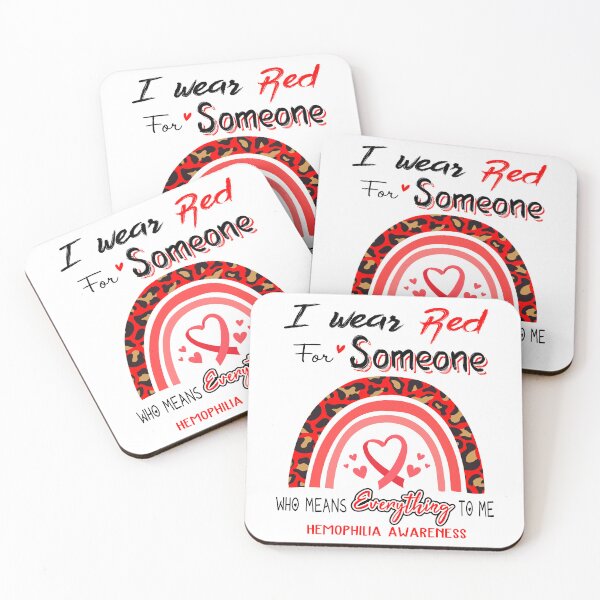 Item preview, Hemophilia Awareness I Wear Red for Someone Who Means Everything To Me designed and sold by GennieShop.