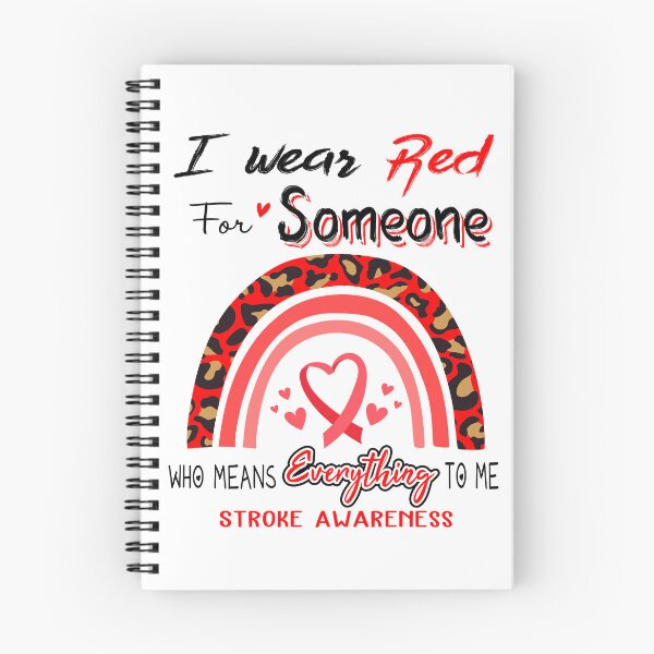 Item preview, Stroke Awareness I Wear Red for Someone Who Means Everything To Me designed and sold by GennieShop.
