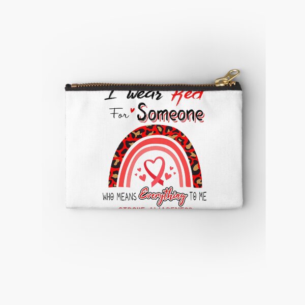 Item preview, Stroke Awareness I Wear Red for Someone Who Means Everything To Me designed and sold by GennieShop.