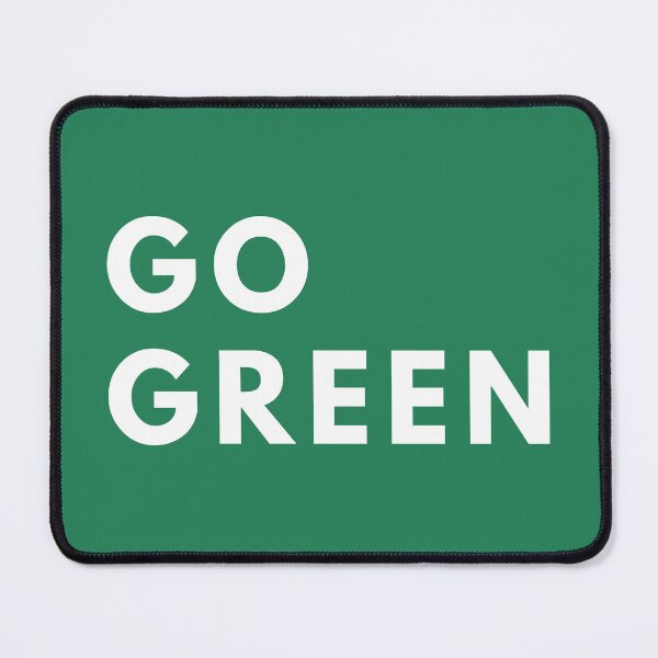Item preview, Go Green designed and sold by ViewerEqualsPhoton.