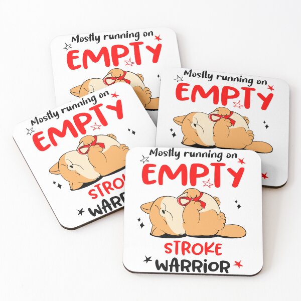 Item preview, Mostly running on Empty Stroke Warrior designed and sold by ElizabethS809.