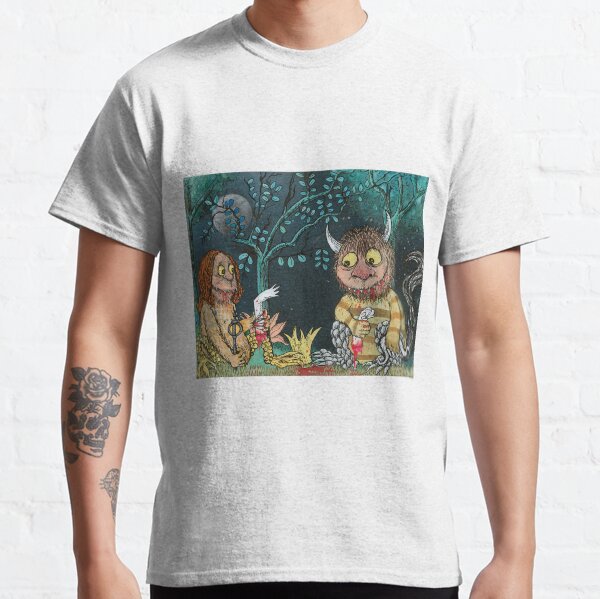 How the Wild Things Do Classic T-Shirt