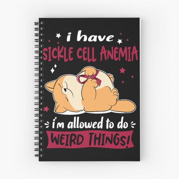 Item preview, Sickle Cell Anemia Awareness Funny I have Sickle Cell Anemia i'm allowed to do Weird Things! designed and sold by JanetShop809.