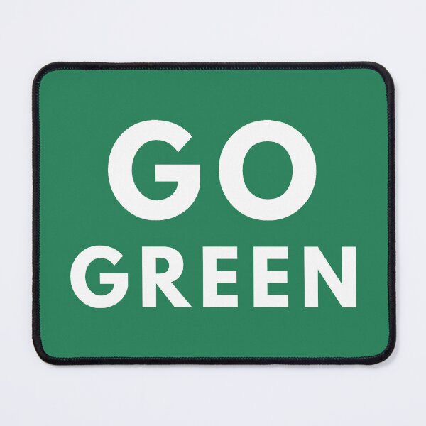 Item preview, Go Green designed and sold by ViewerEqualsPhoton.