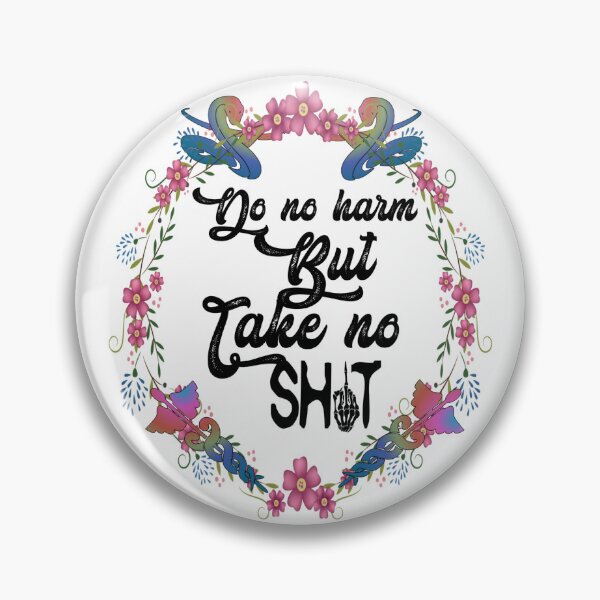 Item preview, Do no harm but take no shit,V555.  designed and sold by Chakilogy.
