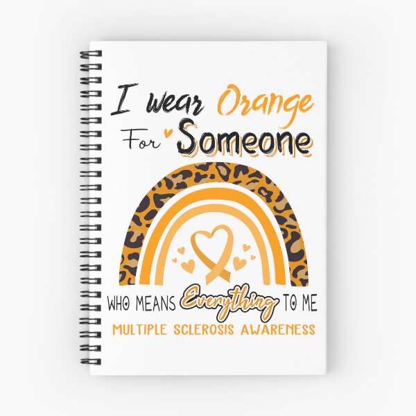 Item preview, Multiple Sclerosis Awareness I Wear Orange for Someone Who Means Everything To Me designed and sold by GennieShop.