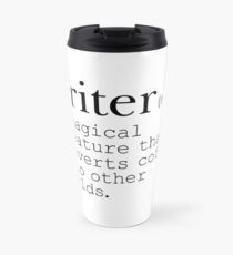 Writer Definition - Convert Coffee into Worlds Travel Mug