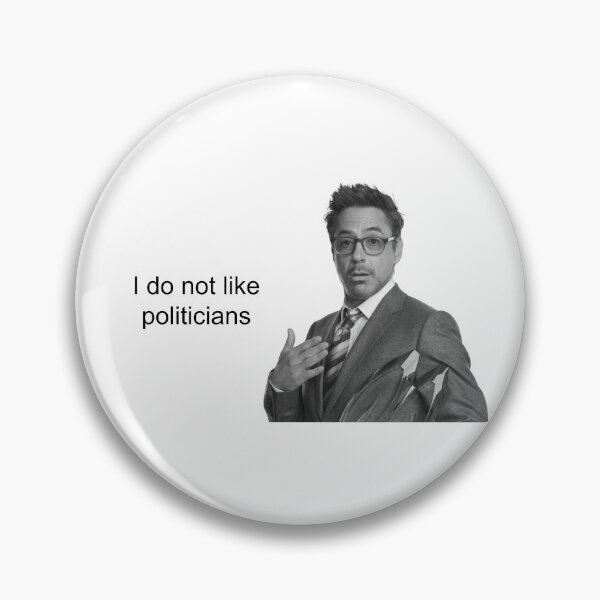 Item preview, Robert Downey Jr - I Do Not Like Politicians designed and sold by AntiPolitical.