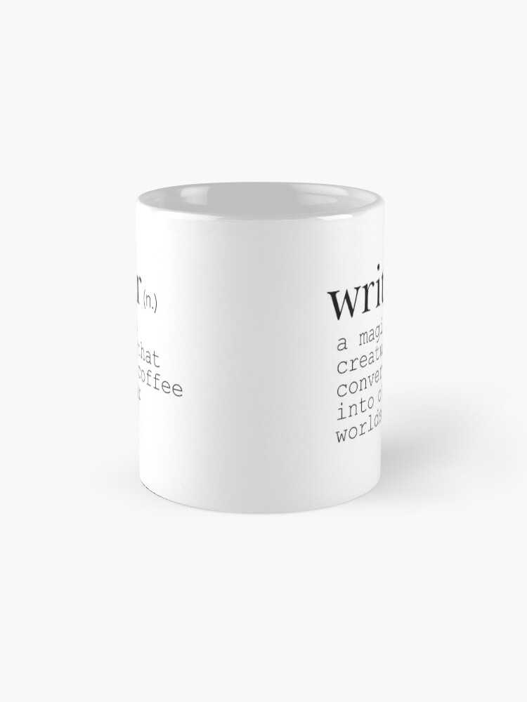 Thumbnail 4 of 6, Coffee Mug, Writer Definition - Convert Coffee into Worlds designed and sold by rubyandpearl.