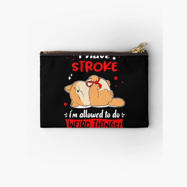 Item preview, Stroke Awareness Funny I have Stroke i'm allowed to do Weird Things! designed and sold by JanetShop809.