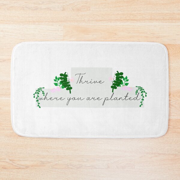 Item preview, Thrive where you are planted designed and sold by RandiMullins.