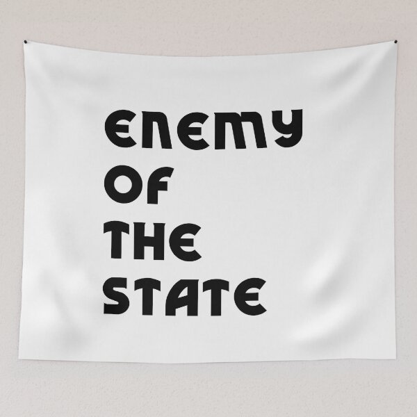 Item preview, Enemy of the State designed and sold by Brother03.
