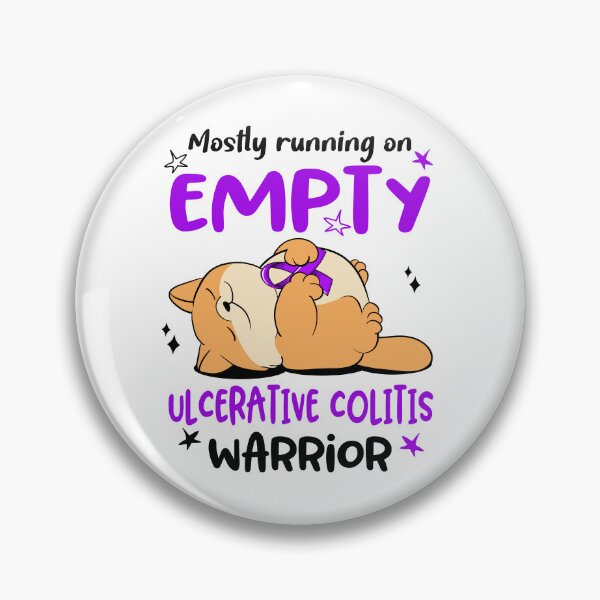 Item preview, Mostly running on Empty Ulcerative Colitis Warrior designed and sold by ElizabethS809.