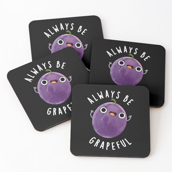 Item preview, Always Be Grapeful Funny Grape Puns (Dark BG) designed and sold by punnybone.