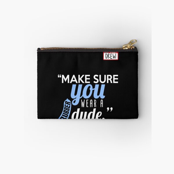 Item preview, Make sure you wear a rubber dude.-Drew, Office Space designed and sold by Sticker Up.