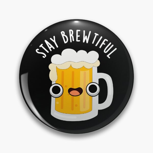 Item preview, Stay Brewtiful Beautiful Funny Beer Puns (Dark BG) designed and sold by punnybone.