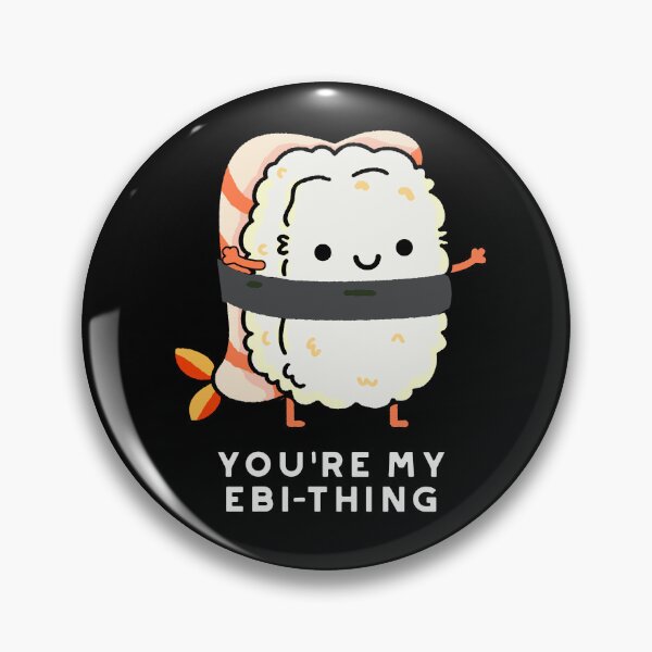 Aperçu de l'œuvre Tu es mon Ebi-Thing Funny Sushi Puns (Dark BG) créée et vendue par punnybone.