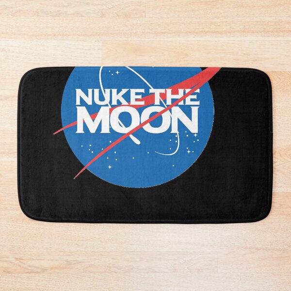 Item preview, Nasa Nuke The Moon   designed and sold by Christinritz.