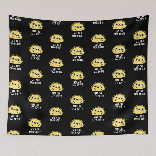 Item preview, Wat Chu Taco Bout Funny Taco Puns (Dark BG) designed and sold by punnybone.