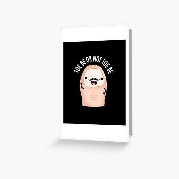 Item preview, Toe Be Or Not Toe Be Shakespeare Funny Toe Puns (Dark BG) designed and sold by punnybone.