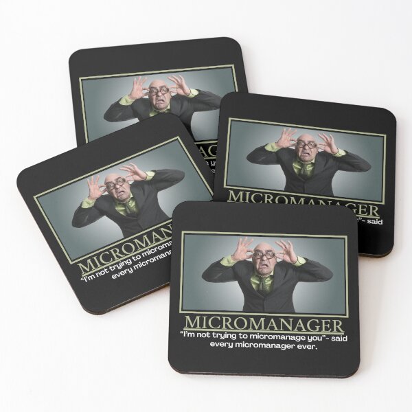 Item preview, Micromanager- Demotivational Poster designed and sold by DesignsByDaddy.