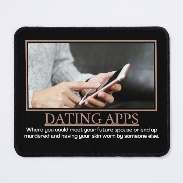 Item preview, Dating Apps- Demotivational Poster designed and sold by DesignsByDaddy.