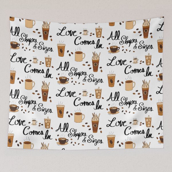 Item preview, Love Comes In All Shapes & Sizes - Coffee designed and sold by EcoElsa.