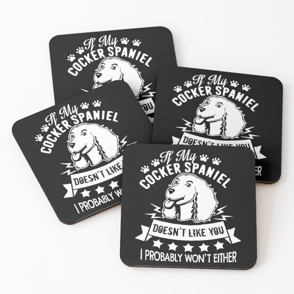 Item preview, If My Cocker Spaniel Doesn't Like You designed and sold by UnknownArtistt.