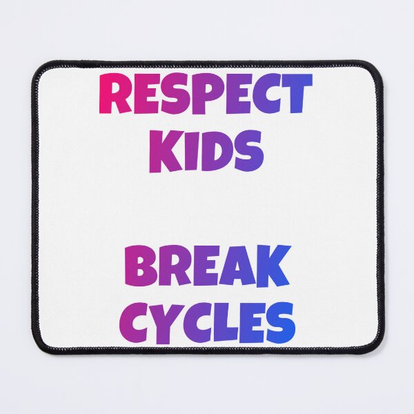 Item preview, Respect Kids, Break Cycles designed and sold by Aleasha Clark-Perez.
