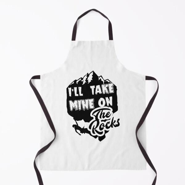 Item preview, I'll Take Mine On The Rocks - Rock Climbing designed and sold by UnknownArtistt.