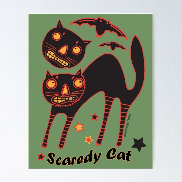 Scaredy cats Poster by Getaway21