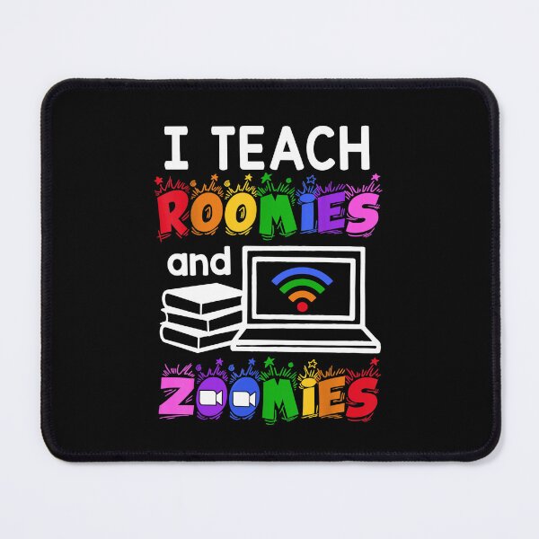 Item preview, I Teach Roomies And Zoomies Virtual School Teacher designed and sold by hikelkryderw14.