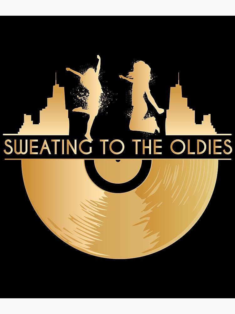 Vintage Sweating To The Oldies Vinyl Record Poster For Sale By Lasstieg Redbubble 5646