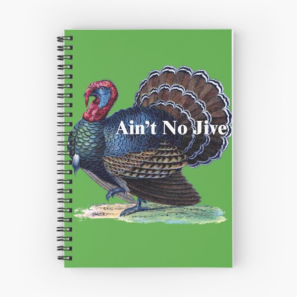 Item preview, Ain't No Jive Turkey designed and sold by LeJeuneGifts.