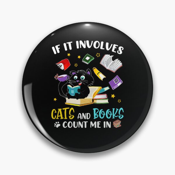 Item preview, If It Involves Books and Cats Count Me In Book Lovers Cat Lovers Back To School designed and sold by meachsmileyr11.