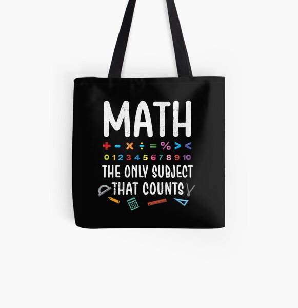 Funny Math The Only Subject That Counts Teacher Joke All Over Print Tote Bag