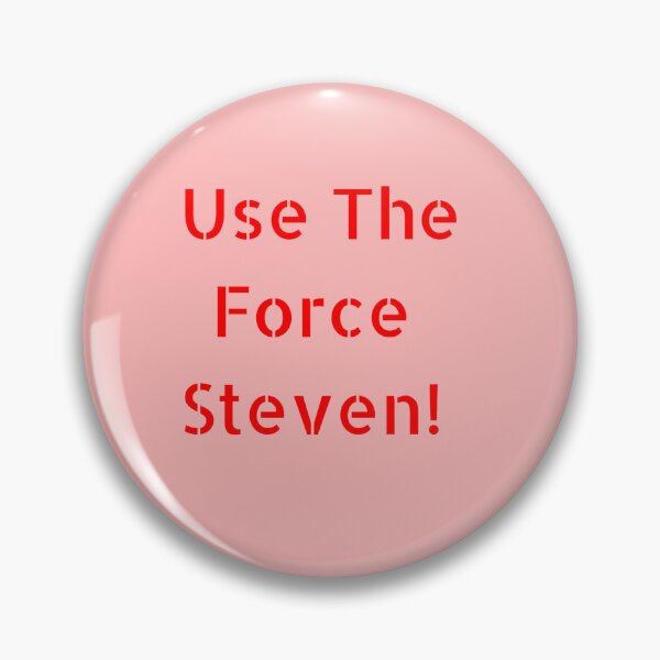 Aperçu de l'œuvre Utilisez la force Steven ! créée et vendue par technewszone.