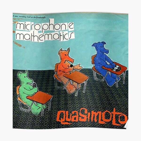"Quasimoto Microphone Mathematics" Poster for Sale by coatesmaya