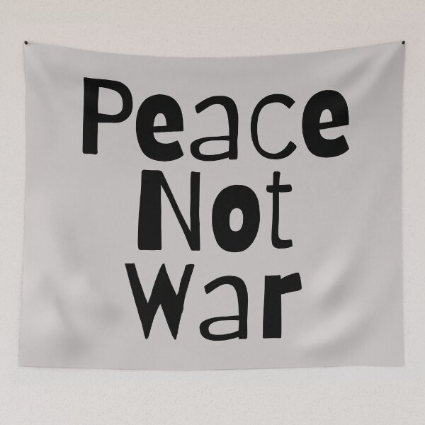 Item preview, Peace Not War. Text only design. Black text. Lower case. designed and sold by JellyBeenzz.