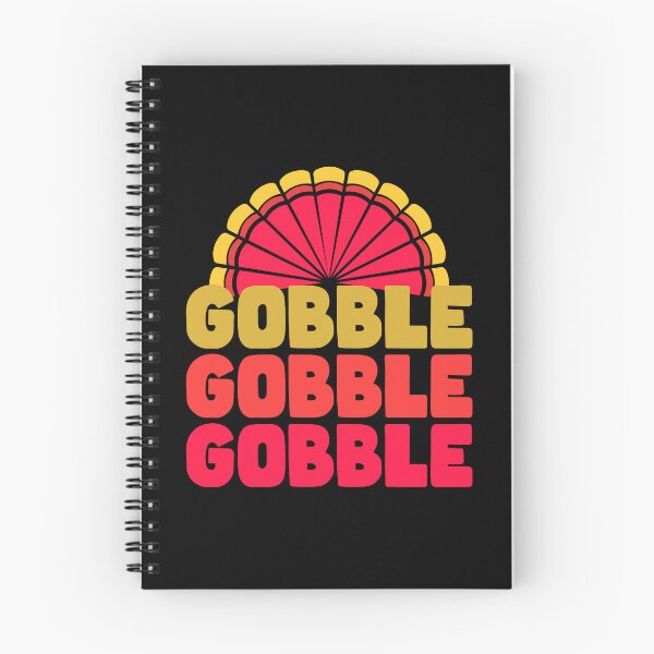 Item preview, Gobble Gobble Gobble Funny Cute Thanksgiving turkey design designed and sold by GraphicDream.