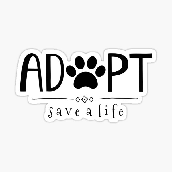 Item preview, Adopt. Save a Life. designed and sold by nyah14.