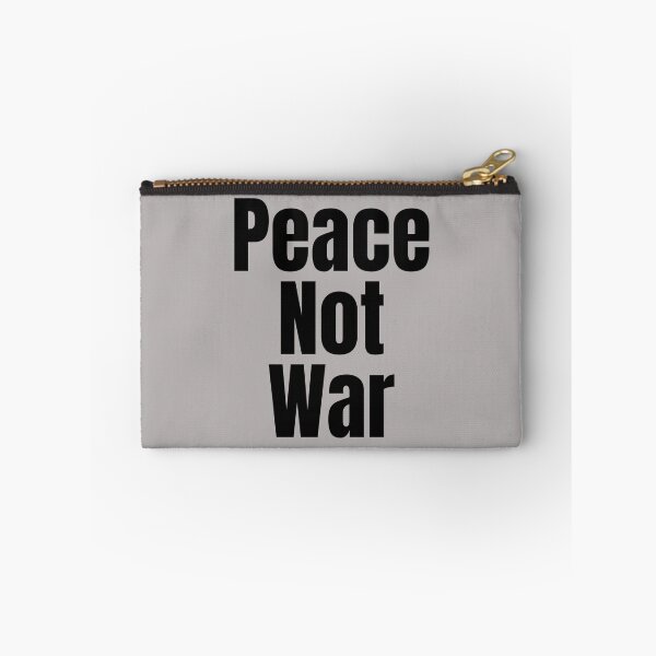 Item preview, Peace Not War. Text only design. Black text. Lower case. designed and sold by JellyBeenzz.