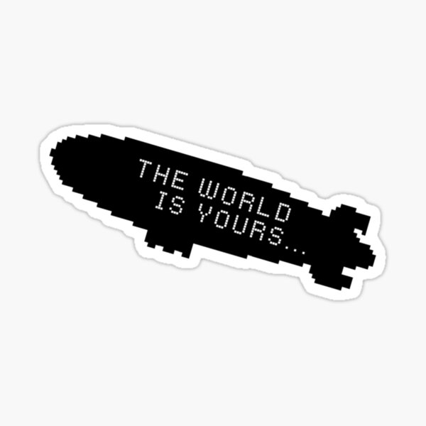 The World Is Yours Sticker for Sale by YSuryaKencana