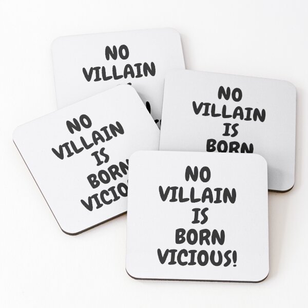 Item preview, No villain is born vicious designed and sold by kamlynash.