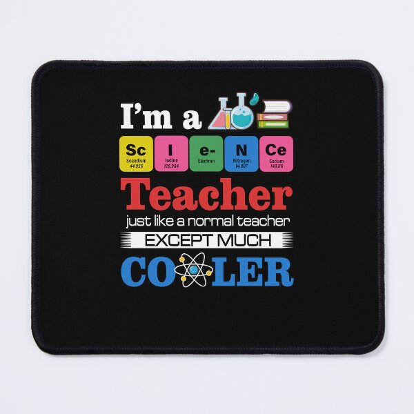 Item preview, I'm A Science Teacher Just Like A Normal Teacher Except Much Cooler designed and sold by sasaoprattp55.