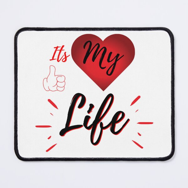 Item preview, its my life designed and sold by Galaxy8999.