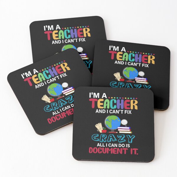 Item preview, I'm A Teacher And I Can Fix Crazy All I Can Do Is Document Back To School Kindergarten designed and sold by sasaoprattp55.