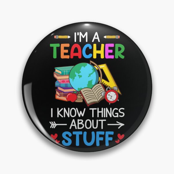 Item preview, I'm A Teacher I Know Things About Stuff Teacher Life Back To School designed and sold by sasaoprattp55.
