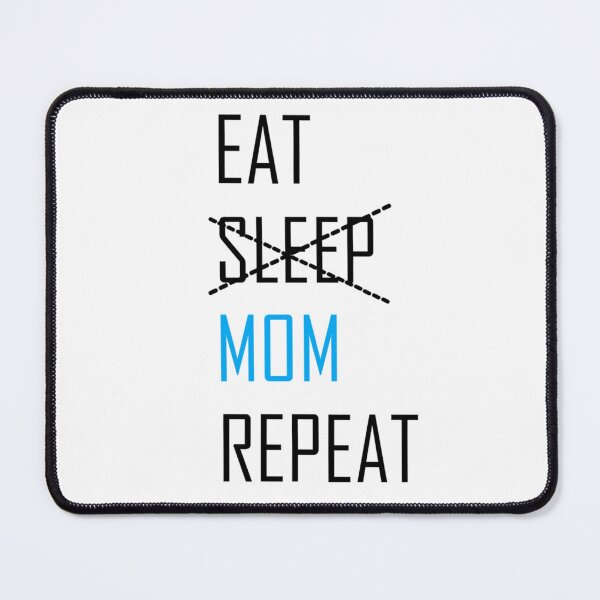 Item preview, Eat Sleep Mom Repeat designed and sold by Vivoh12.